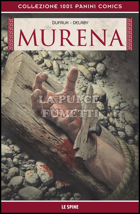 100% PANINI COMICS - MURENA 4: LE SPINE